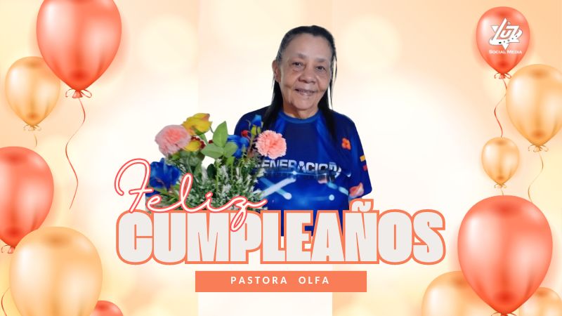 Feliz Cumpleaños Pastora Olfa